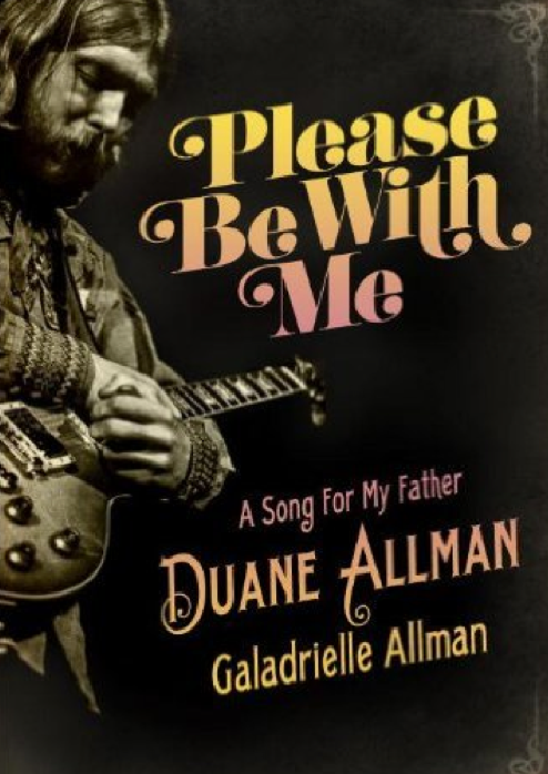 Please Be with Me Book Cover, Duane Allman 's Daughter's Story About His Life